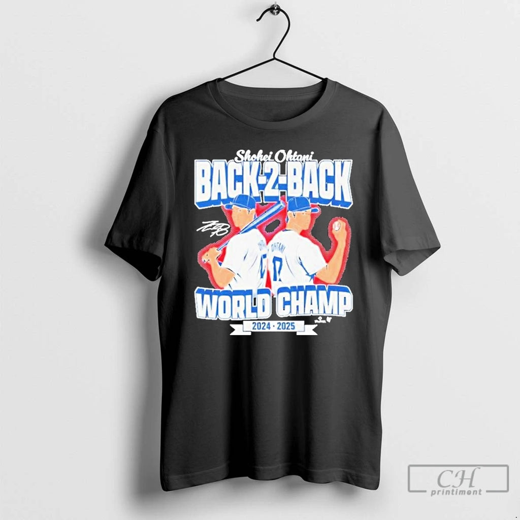 Premium Shohei Ohtani 2024 2025 Back To Back World Champs T Shirts Hoodie Sweatshirt | PurePodTees.com