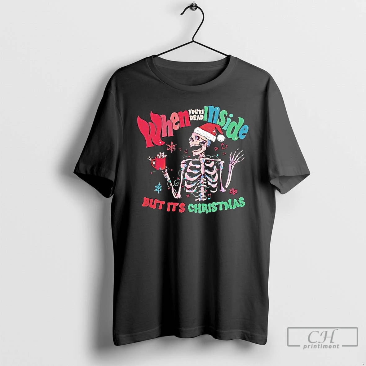 Premium Skeleton Dead When Inside But Its Christmas Shirt Hoodie Sweatshirt | PurePodTees.com