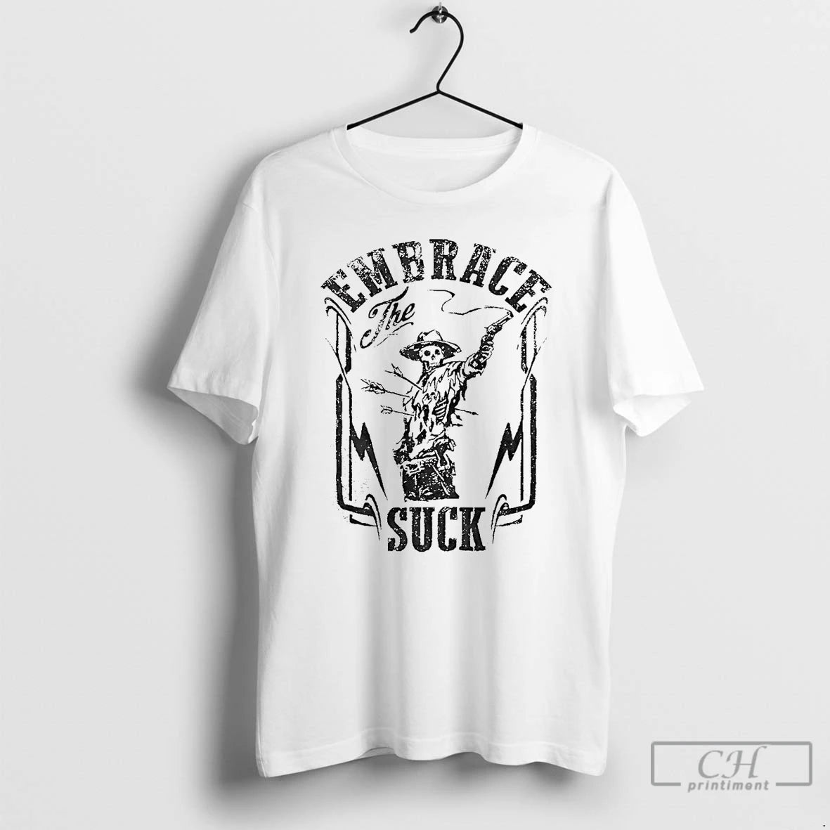 Premium Skeleton Embrace The Suck T Shirts Hoodie Sweatshirt | PurePodTees.com