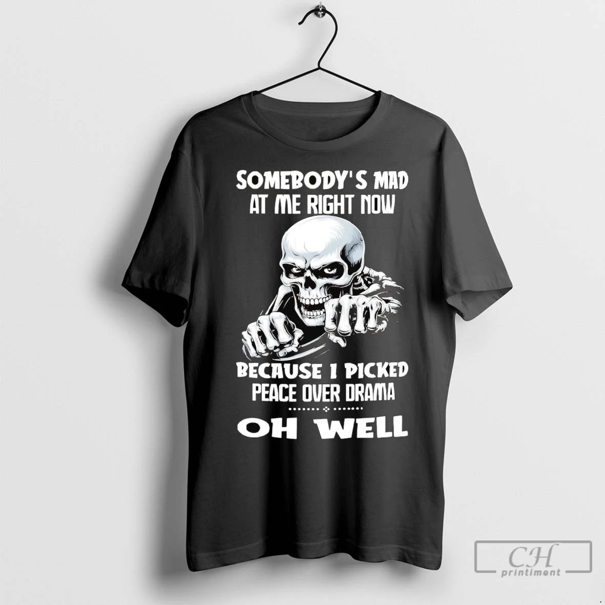 Premium Skull Somebodys Mad At Me Right Now Shirt Hoodie Sweatshirt | PurePodTees.com
