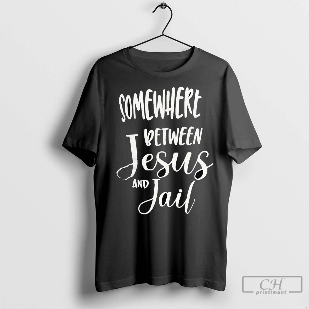 Premium Somewhere Between Jesus And Jail Shirt Hoodie Sweatshirt | PurePodTees.com