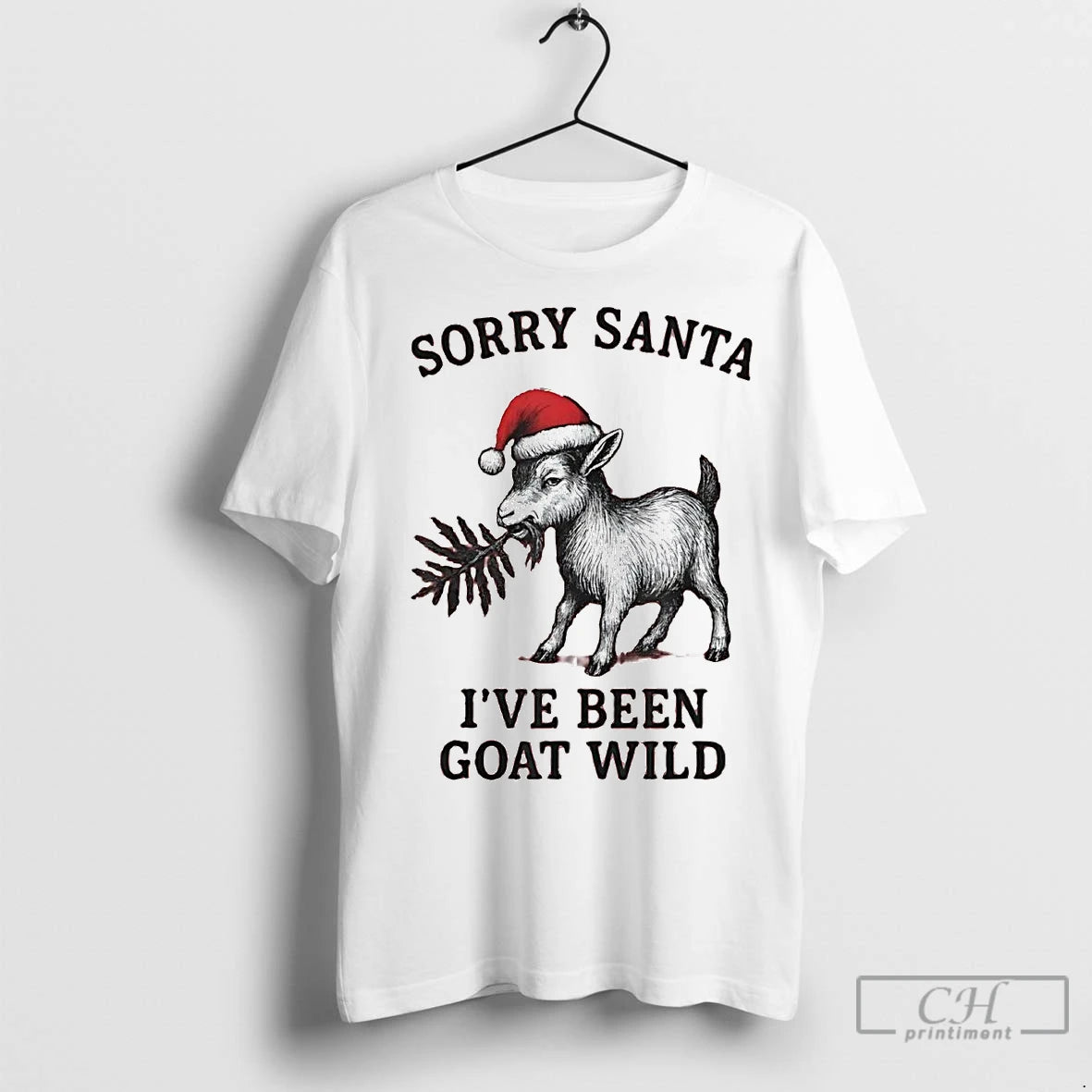 Premium Sorry Santa Ive Been Goat Wild Christmas Shirt Hoodie Sweatshirt | PurePodTees.com