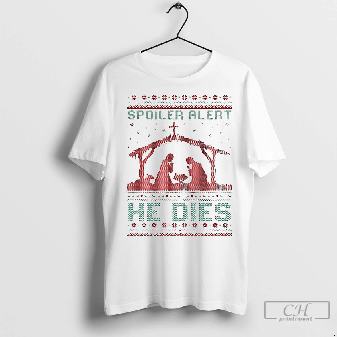 Premium Spoiler Alert He Dies Jesus Christmas Shirt Hoodie Sweatshirt | PurePodTees.com