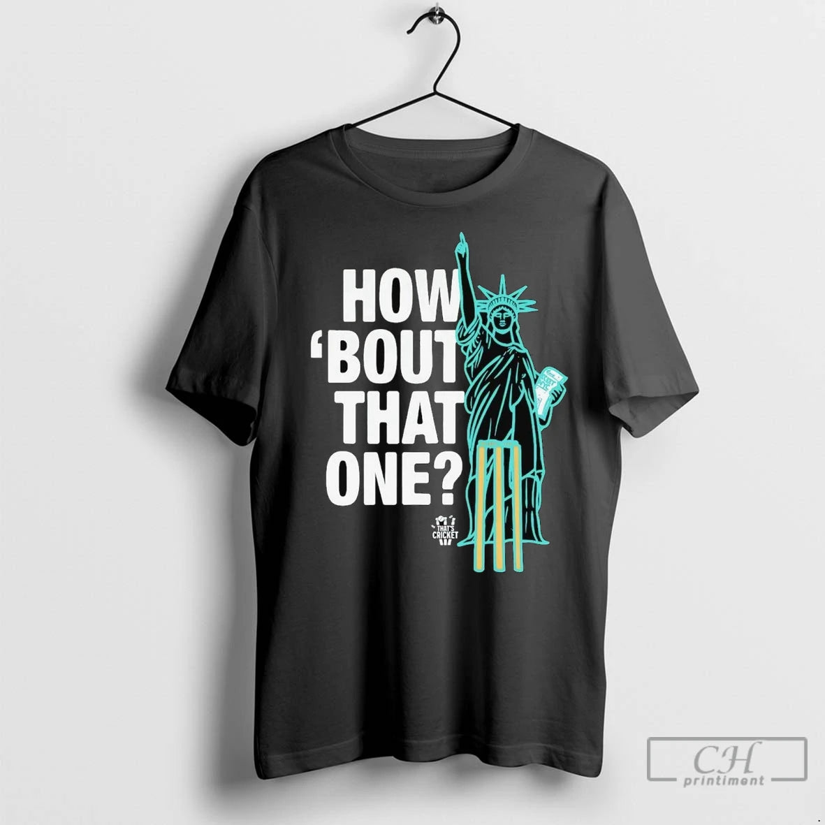 Premium Statue Of Liberty How Bout That One Thats Cricket Shirt Hoodie Sweatshirt | PurePodTees.com