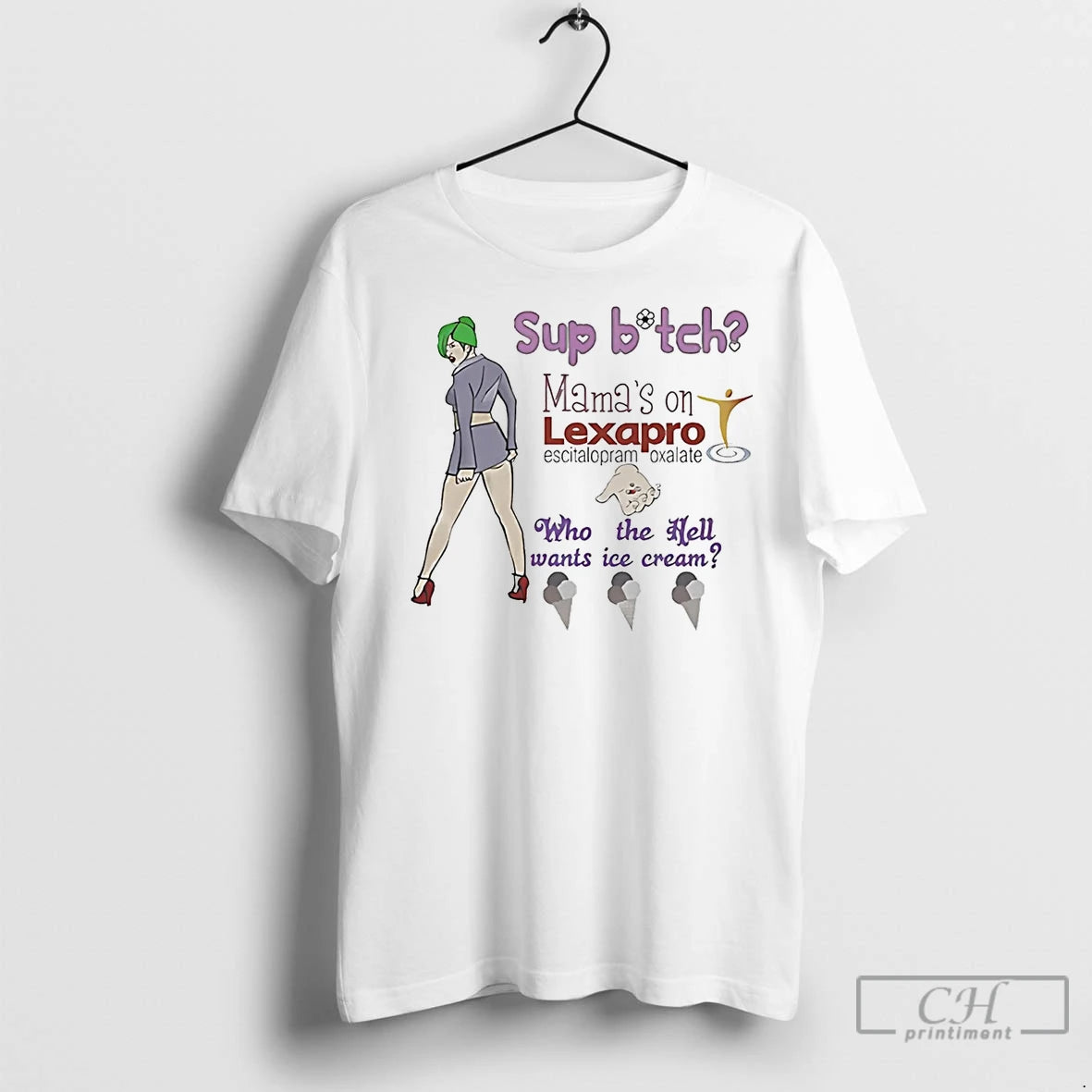 Premium Sup Bitch Mamas On Lexapro Escitalopram Oxalate Shirt Hoodie Sweatshirt | PurePodTees.com