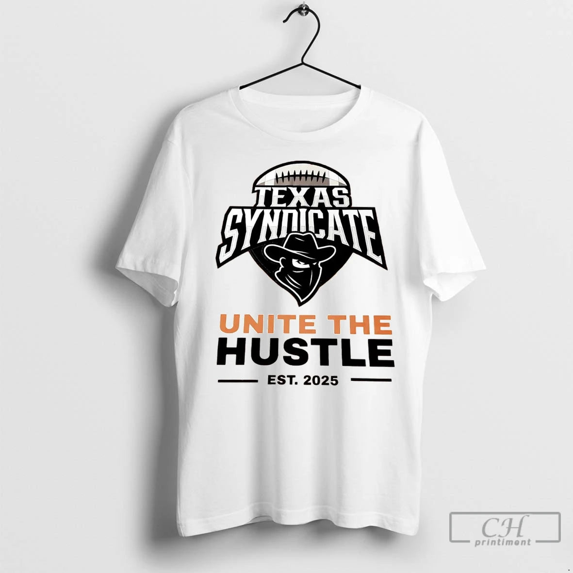 Premium Texas Syndicate Unite The Hustle Est 2025 Shirt Hoodie Sweatshirt | PurePodTees.com