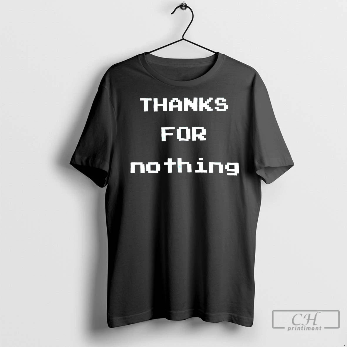 Premium Thanks For Nothing Shirt Hoodie Sweatshirt | PurePodTees.com