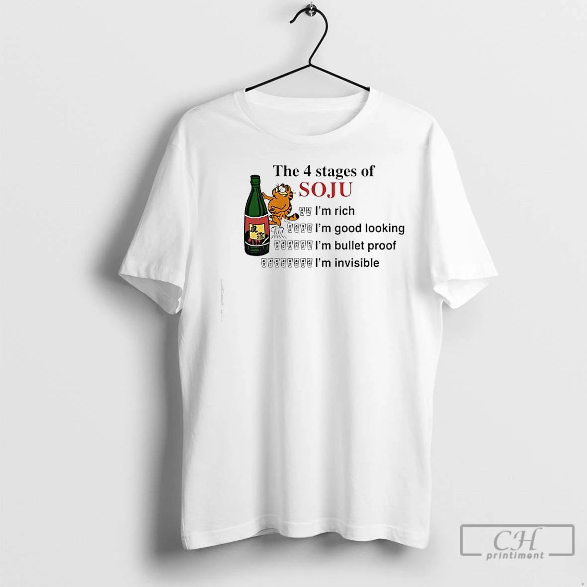 Premium The 4 Stages Of Soju Im Rich Im Good Looking Im Bullet Proof Im Shirt Hoodie Sweatshirt | PurePodTees.com