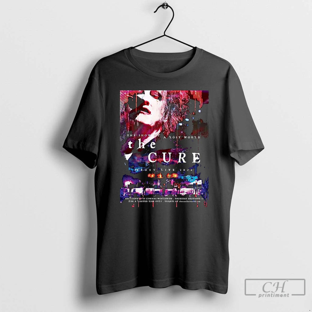 Premium The Cure The Show Of A Lost World Troxy Live 2024 Exclusively In Cinemas Shirt Hoodie Sweatshirt | PurePodTees.com