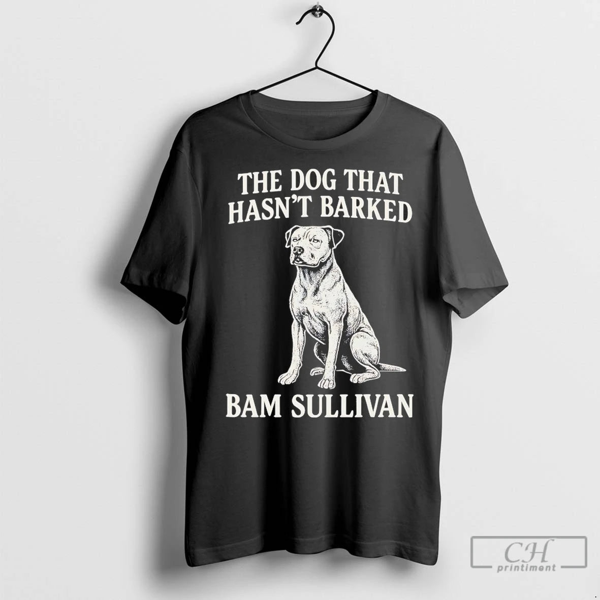 Premium The Dog That Hasnt Barked Bam Sullivan Shirt Hoodie Sweatshirt | PurePodTees.com