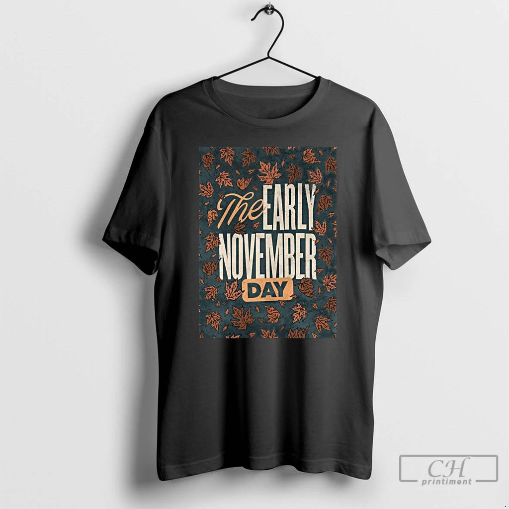 Premium The Early Tour November Day 2025 Long Sleve T Shirts Hoodie Sweatshirt | PurePodTees.com