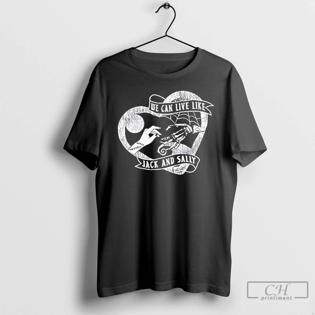 Premium The Nightmare Before Christmas We Can Live Like Jack And Sally I Miss You Shirt Hoodie Sweatshirt | PurePodTees.com
