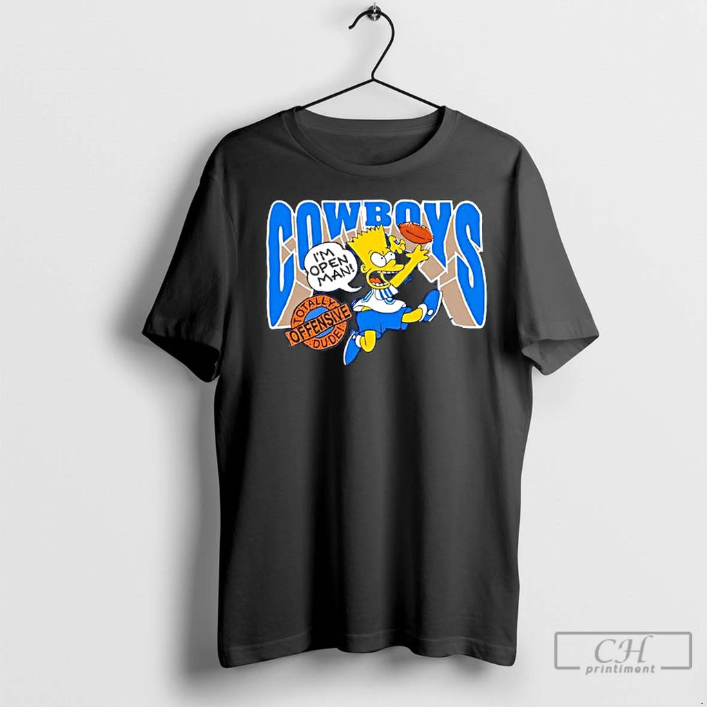 Premium The Simpsons Bart I Am Open Man Cowboys Totally Dude Offensive Graphic Shirt Hoodie Sweatshirt | PurePodTees.com