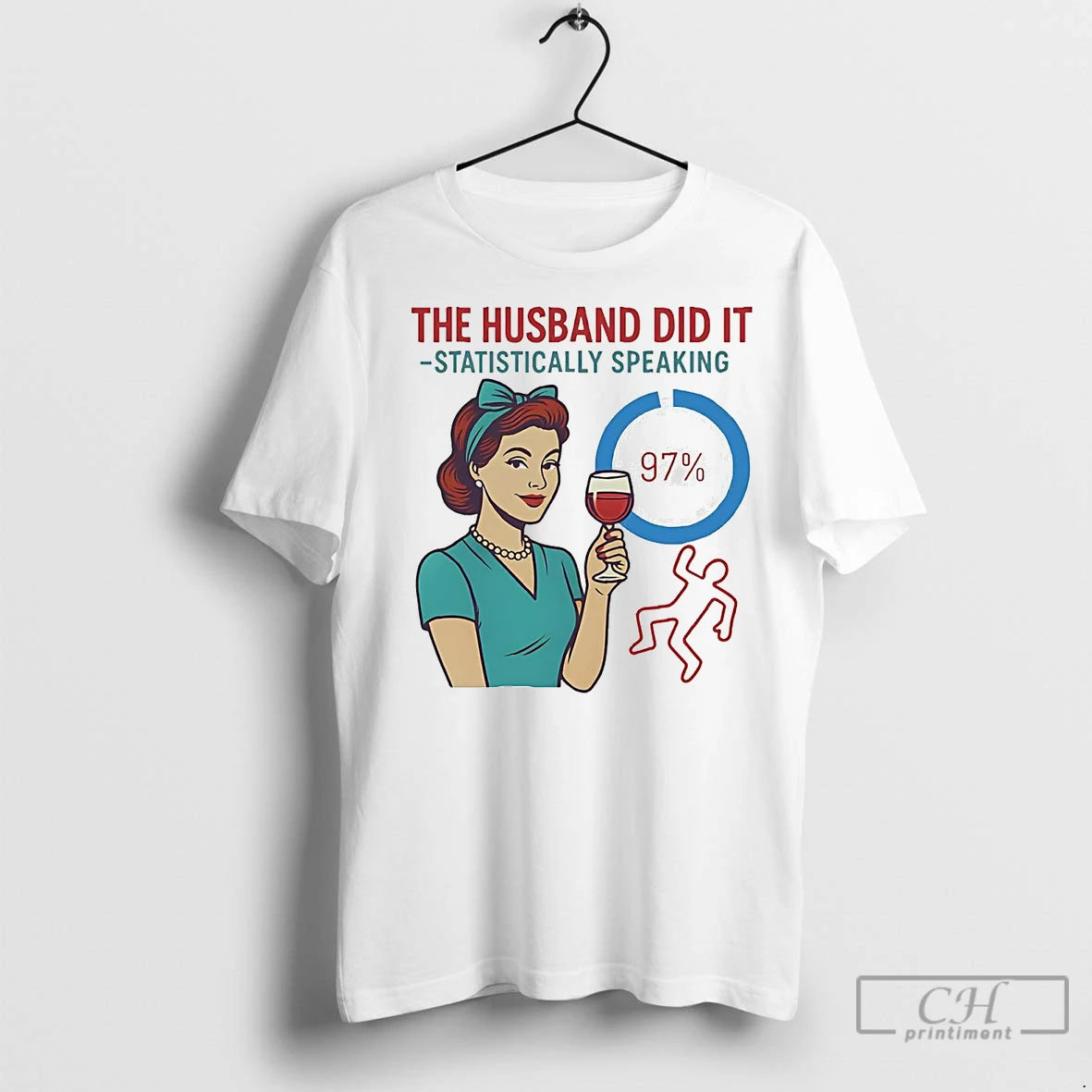 Premium The Husband Did It Statistically Speaking Shirt Hoodie Sweatshirt | PurePodTees.com