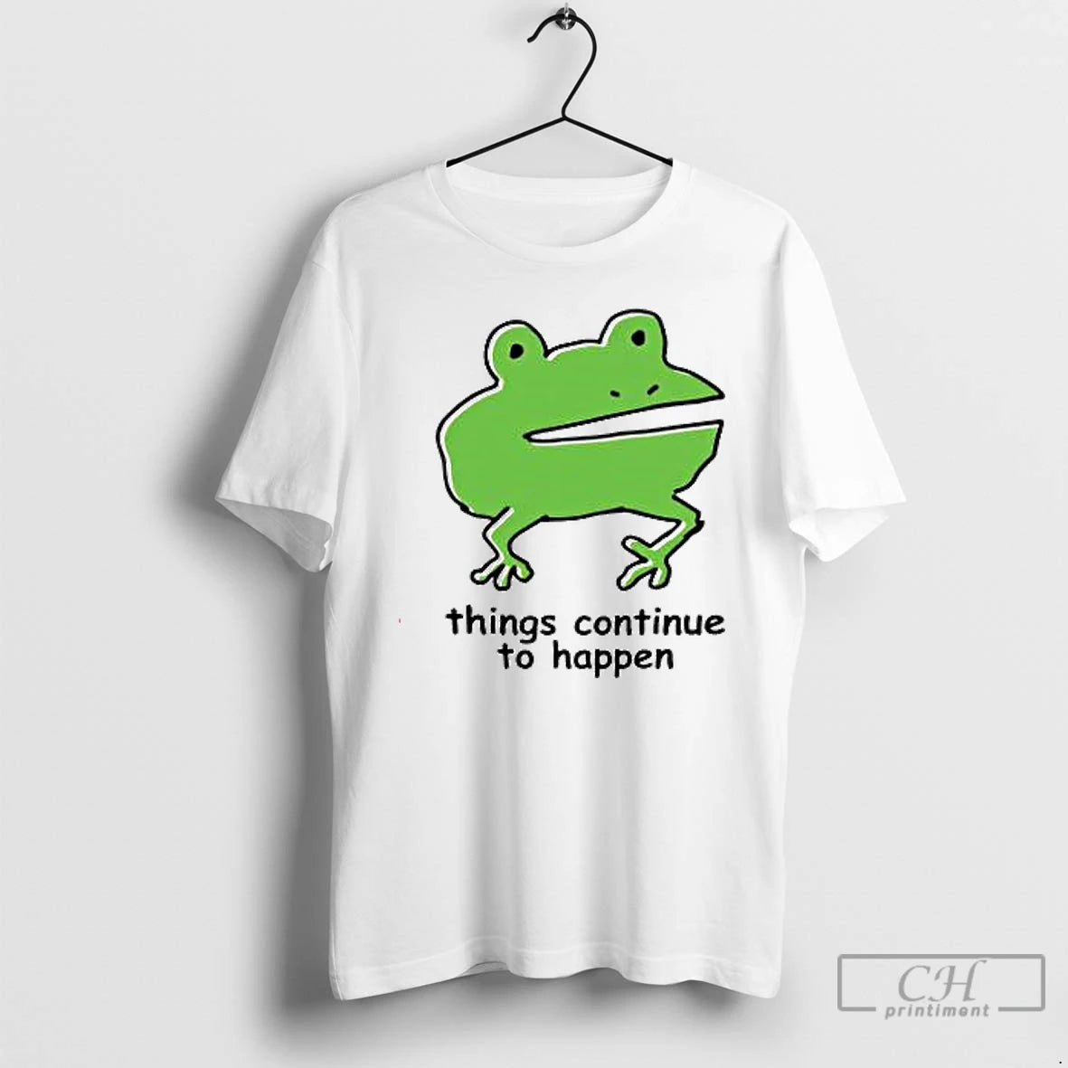 Premium Things Continue To Happen Frog Brat T Shirts Hoodie Sweatshirt | PurePodTees.com