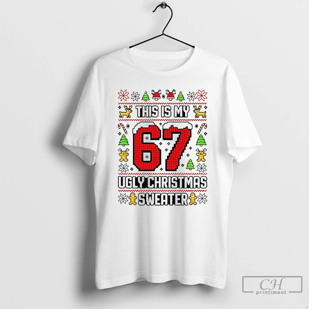 Premium This Is My 67 Ugly Christmas T Shirts Hoodie Sweatshirt | PurePodTees.com