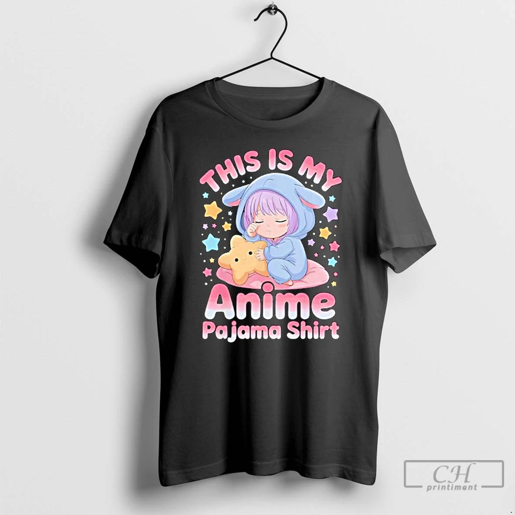 Premium This Is My Anime Pajama Kawaii Cute Sleeping Girl T Shirts Hoodie Sweatshirt | PurePodTees.com