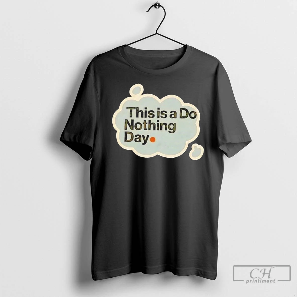 Premium This Is A Do Nothing Day Shirt Hoodie Sweatshirt | PurePodTees.com