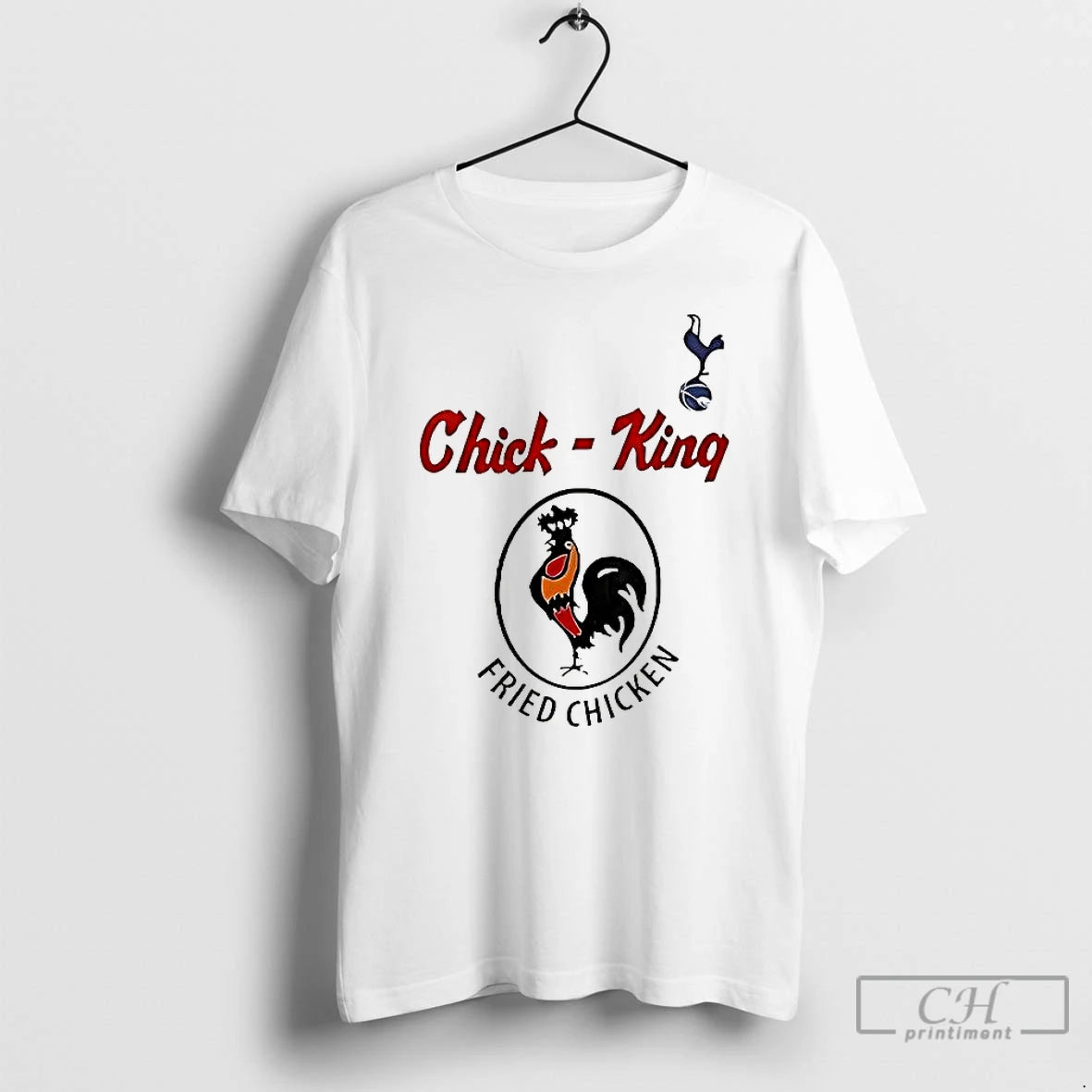 Premium Tottenham Chick King Fried Chicken T Shirts Hoodie Sweatshirt | PurePodTees.com