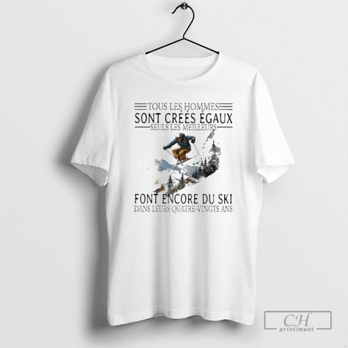 Premium Tous Les Hommes Sont Crees Egaux Seuls Les Meilleurs Font Encore Du Ski Shirt Hoodie Sweatshirt | PurePodTees.com