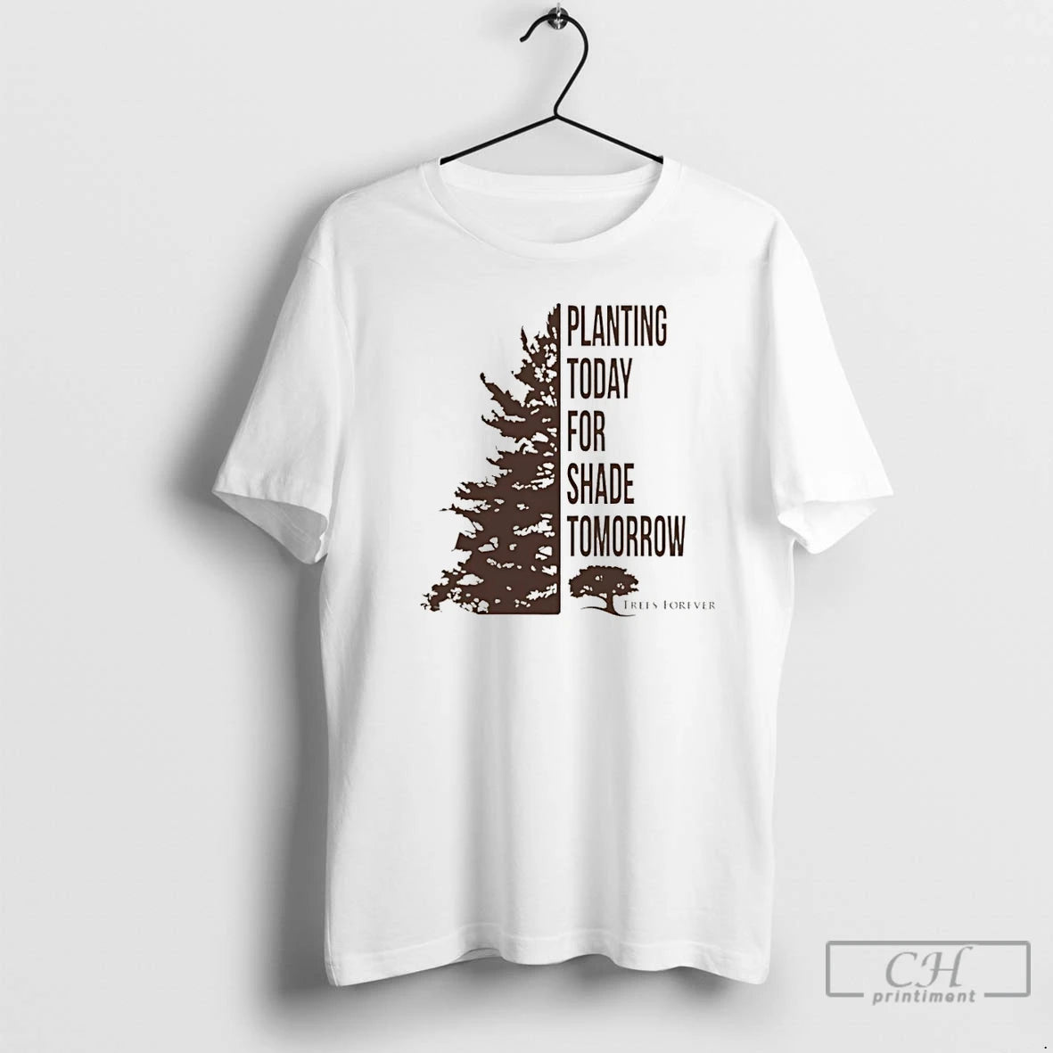 Premium Trees Forever Planting Today For Shade Tomorrow Christmas T Shirts Hoodie Sweatshirt | PurePodTees.com