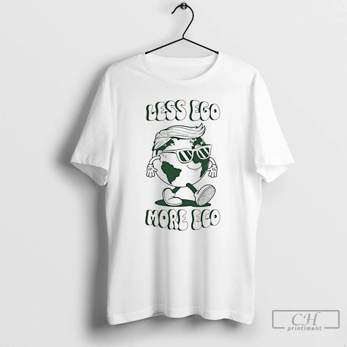 Premium Trump Earth Less Ego More Eco
