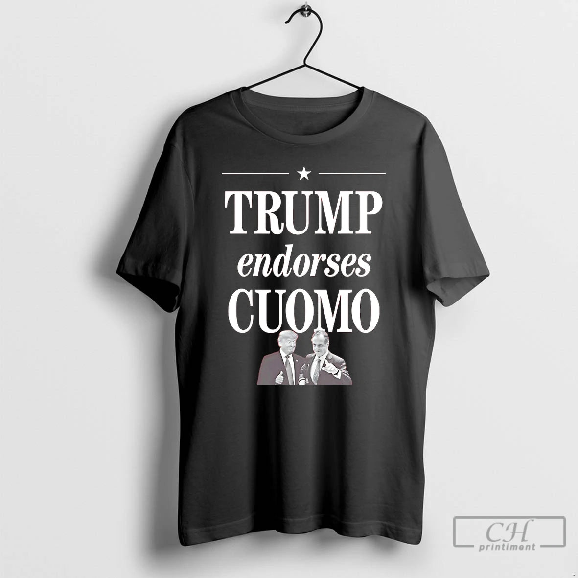 Premium Trump Endorses Cuomo T Shirts Hoodie Sweatshirt | PurePodTees.com