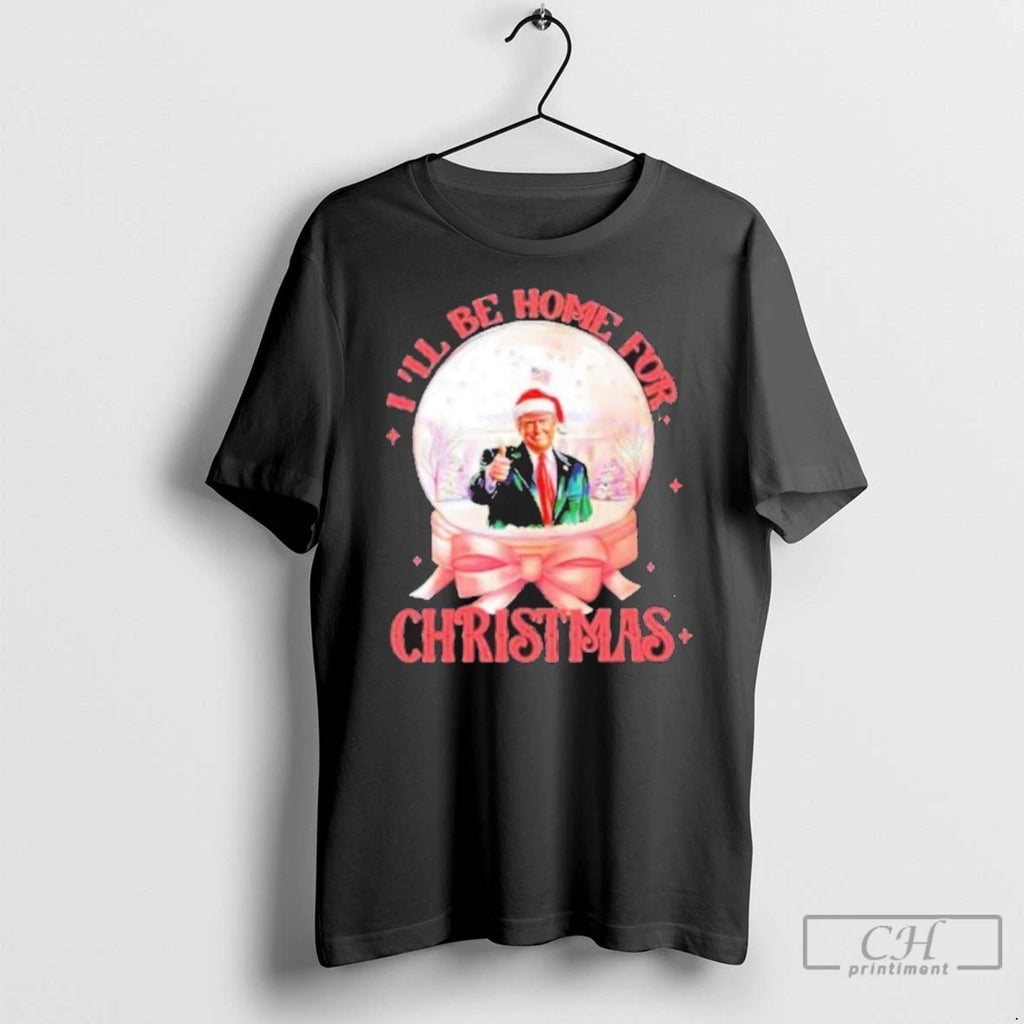 Premium Trump Ill Be Home For Christmas White House Black Shirt Hoodie Sweatshirt | PurePodTees.com