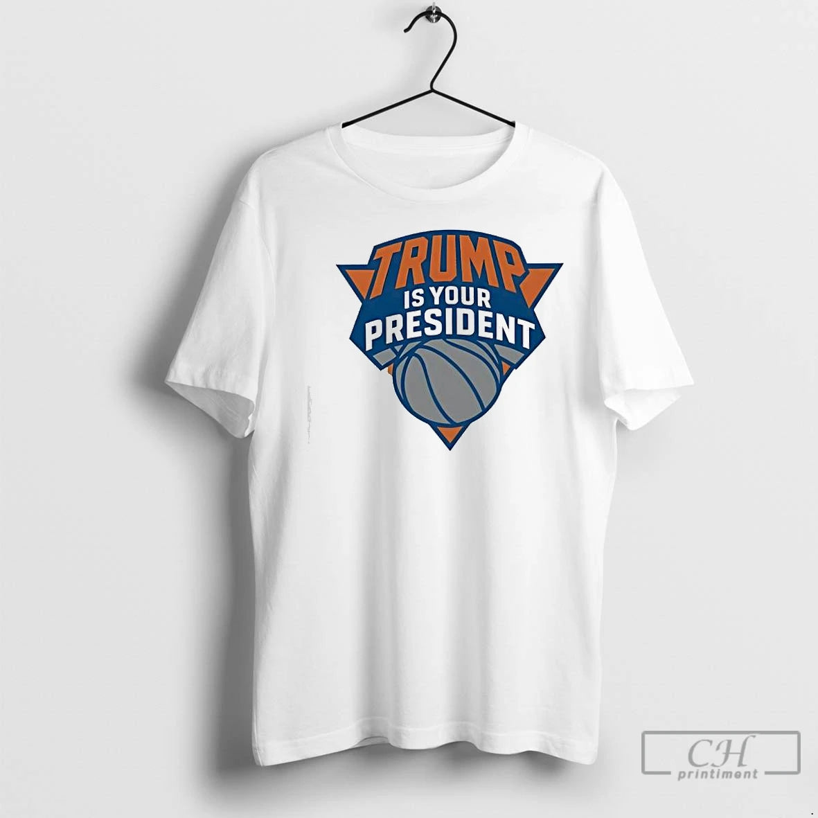 Premium Trump Is Your President Basketball Shirt Hoodie Sweatshirt | PurePodTees.com
