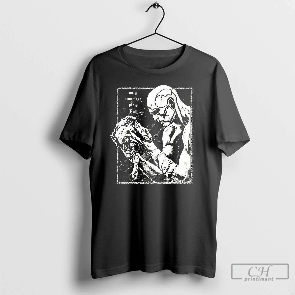 Premium Victor Frankenstein Only Monsters Play God Horror T Shirts Hoodie Sweatshirt | PurePodTees.com