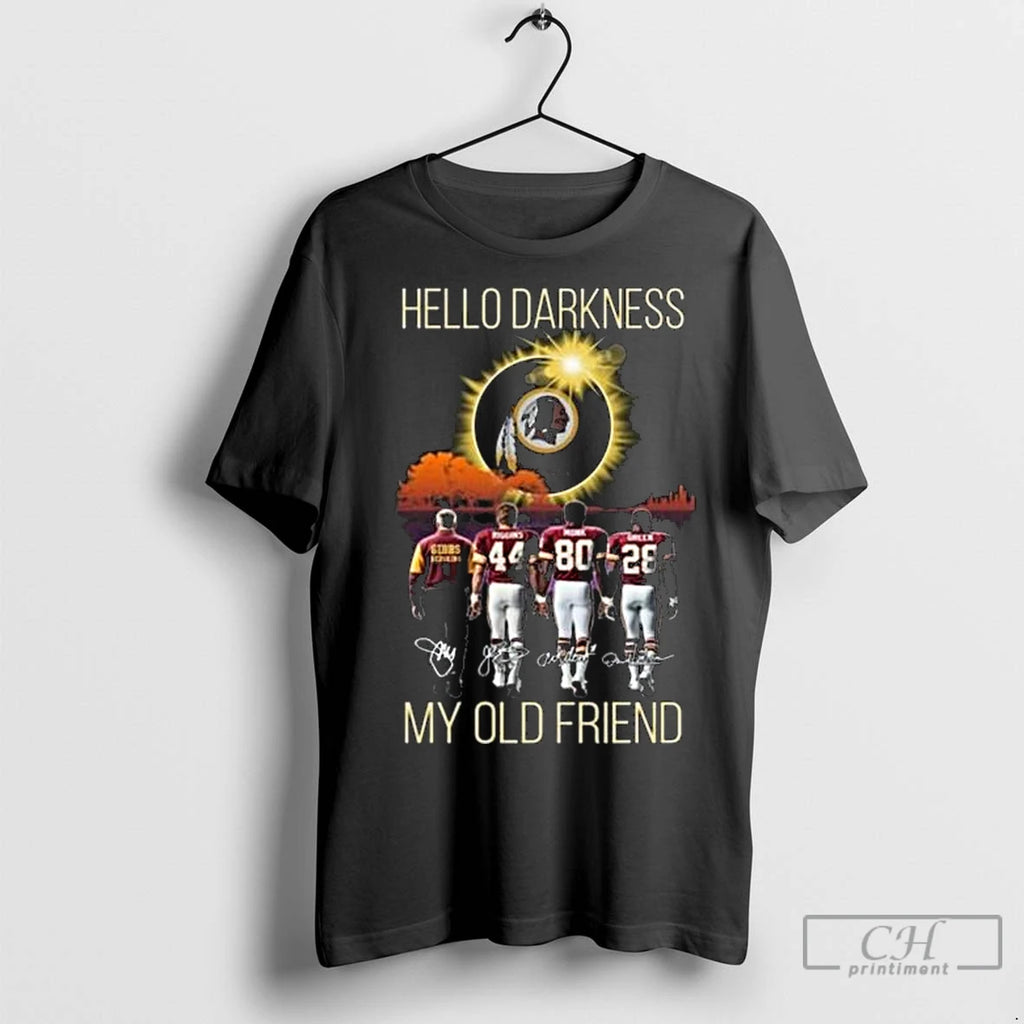 Premium Washington Commanders Hello Darkness My Old Friend Players Signatures 2025 Long Sleve Shirt Hoodie Sweatshirt
