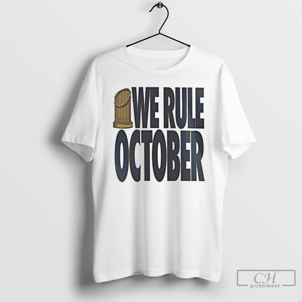 Premium We Rule October La Dodgers World Series Champions T Shirts Hoodie Sweatshirt | PurePodTees.com