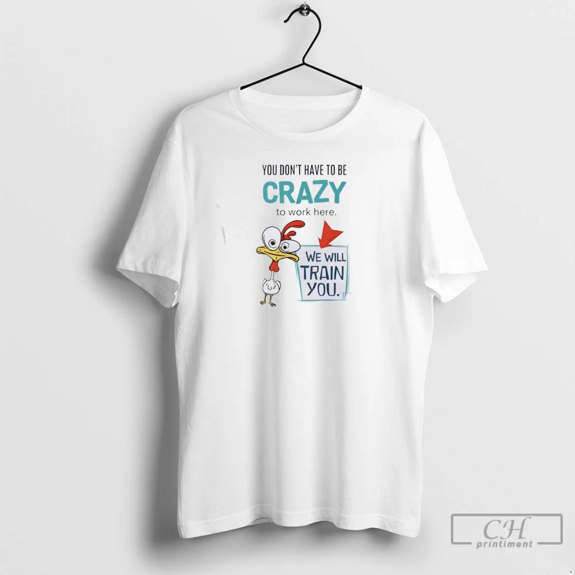 Premium We Will Train You Crazy Chicken Work Shirt Hoodie Sweatshirt | PurePodTees.com
