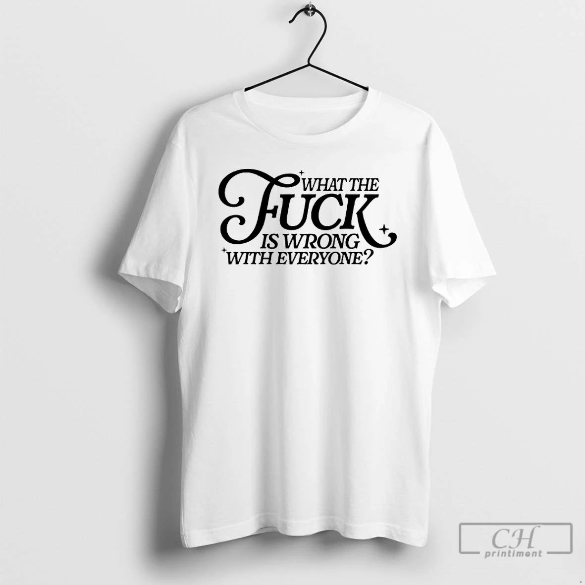 Premium What The Fuck Is Wrong With Everyone T Shirts Hoodie Sweatshirt | PurePodTees.com