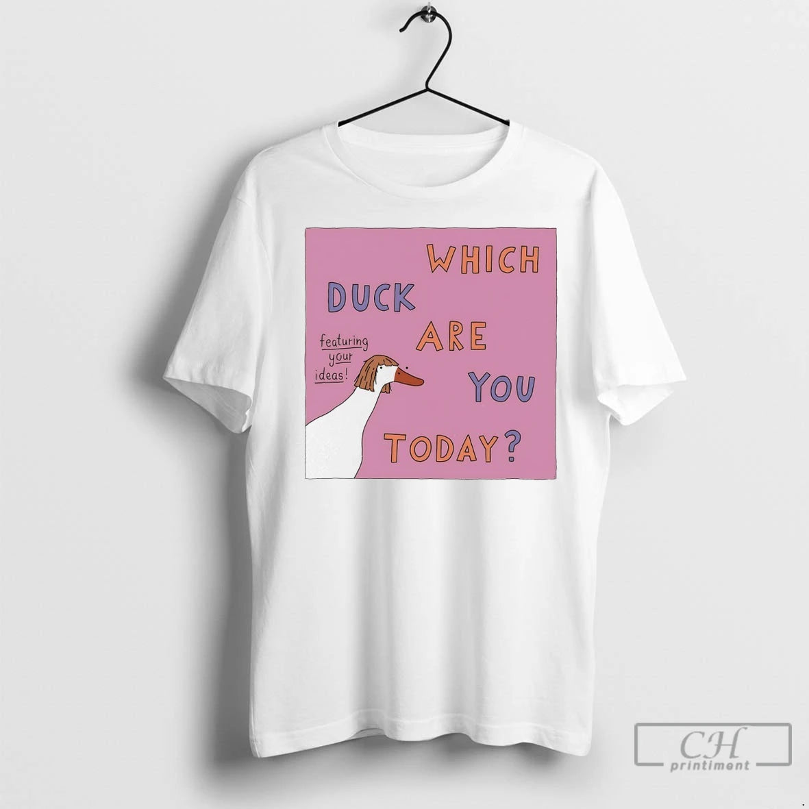 Premium Which Duck Are You Today Shirt Hoodie Sweatshirt | PurePodTees.com