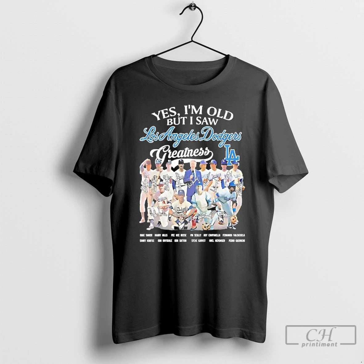 Premium Yes Im Old But I Saw Los Angeles Dodgers Greatness T Shirts Hoodie Sweatshirt | PurePodTees.com