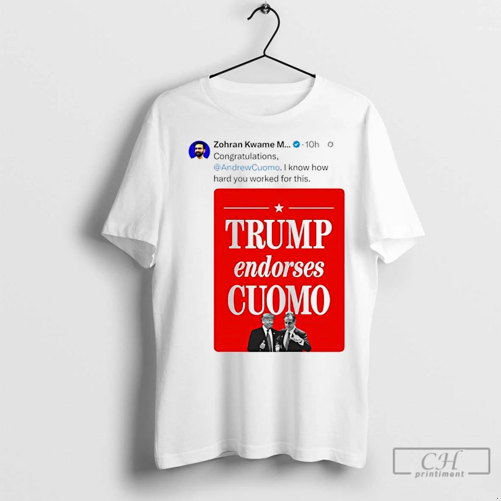 Premium Zohran Mamdani On X Trump Endorses Cuomo Shirt Hoodie Sweatshirt | PurePodTees.com