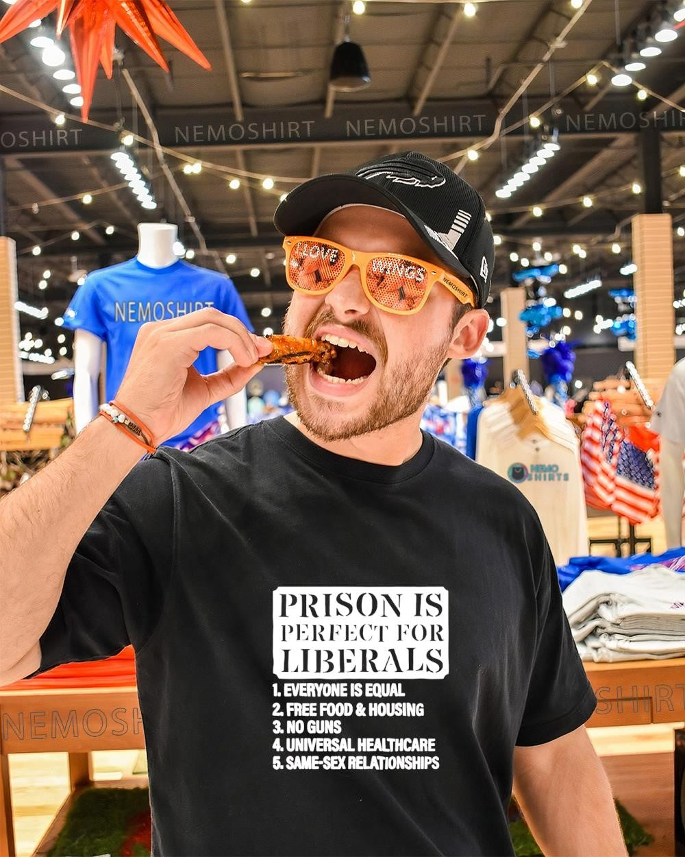 Prison is perfect for liberals everyone is equal free food & housing no guns shirt