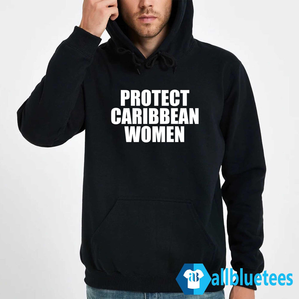 Protect Caribbean Women Shirt