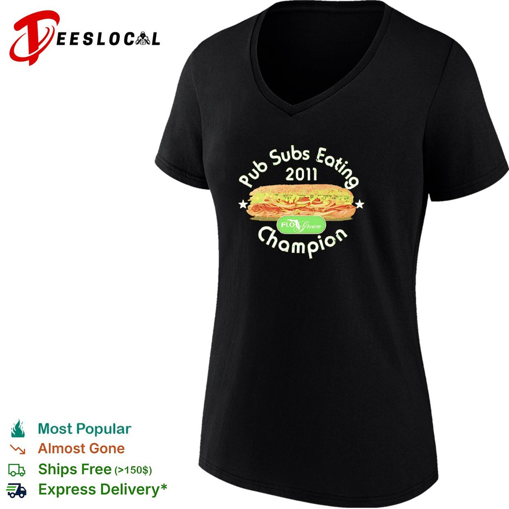 Pub subs eating champion 2011 FloGrown shirt