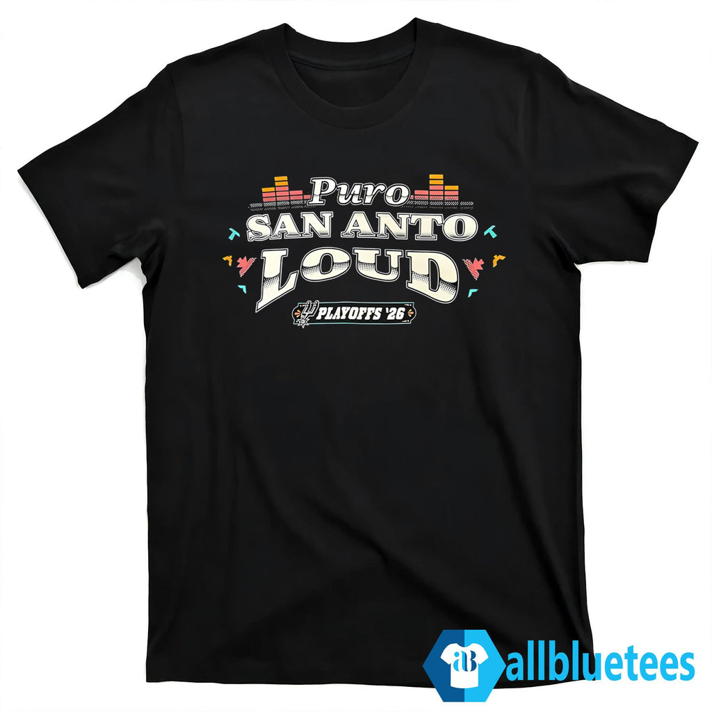 Puro San Anto Loud 2026 Playoffs Shirt