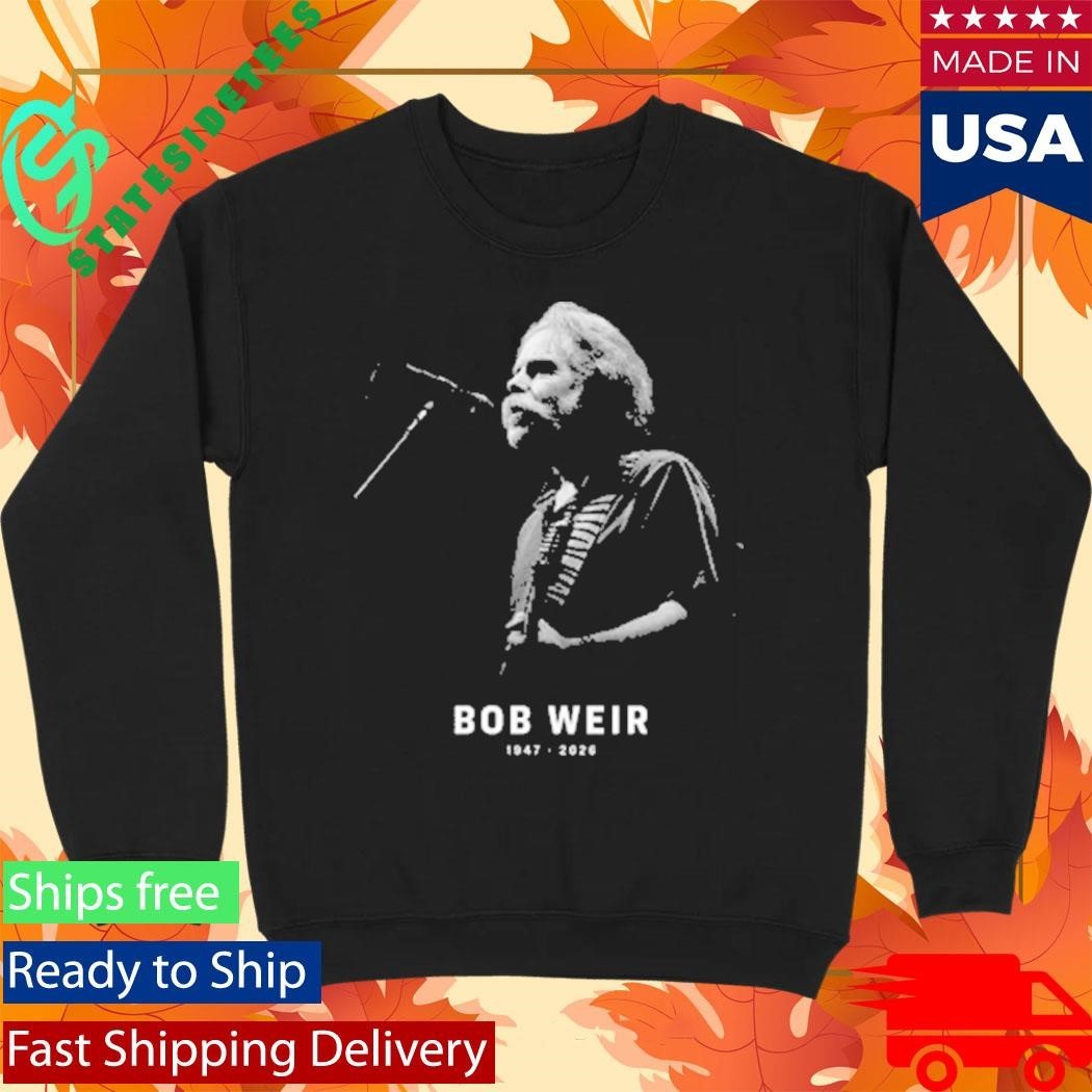 RIP Bob Weir Grateful Dead Founder Thanks For Memories Shirt
