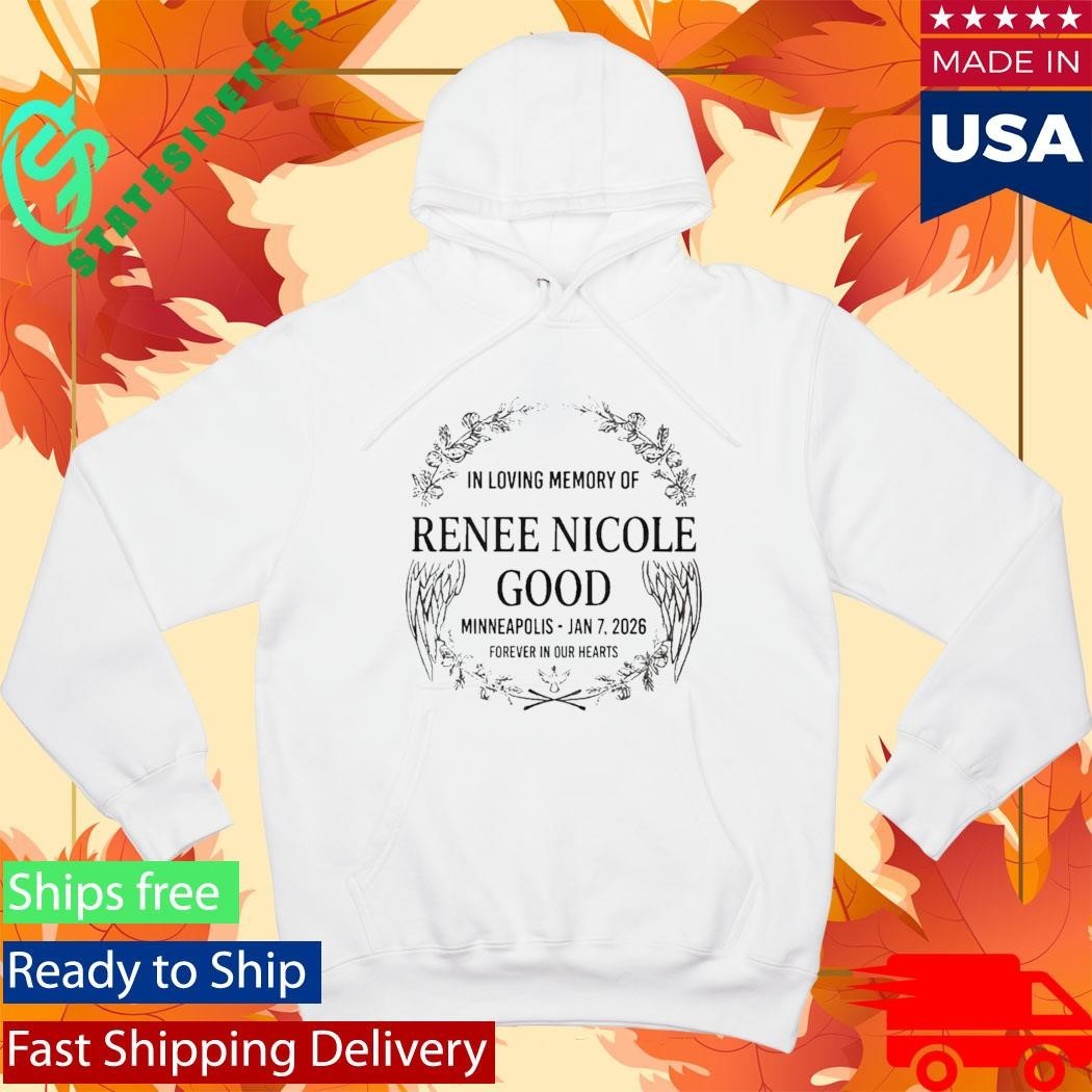 RIP In Loving Memory Of Renee Nicole Good Minneapolis Shirt