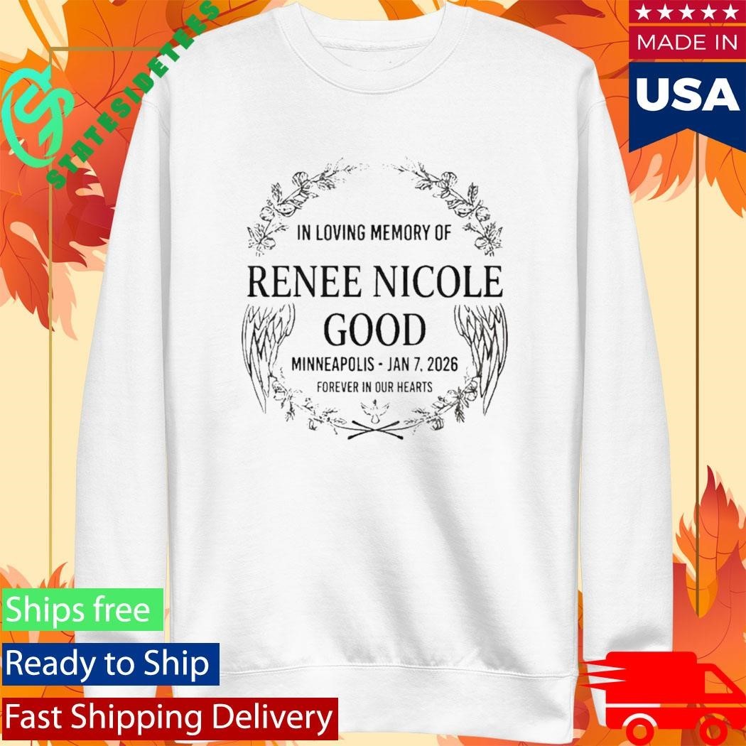 RIP In Loving Memory Of Renee Nicole Good Minneapolis Shirt