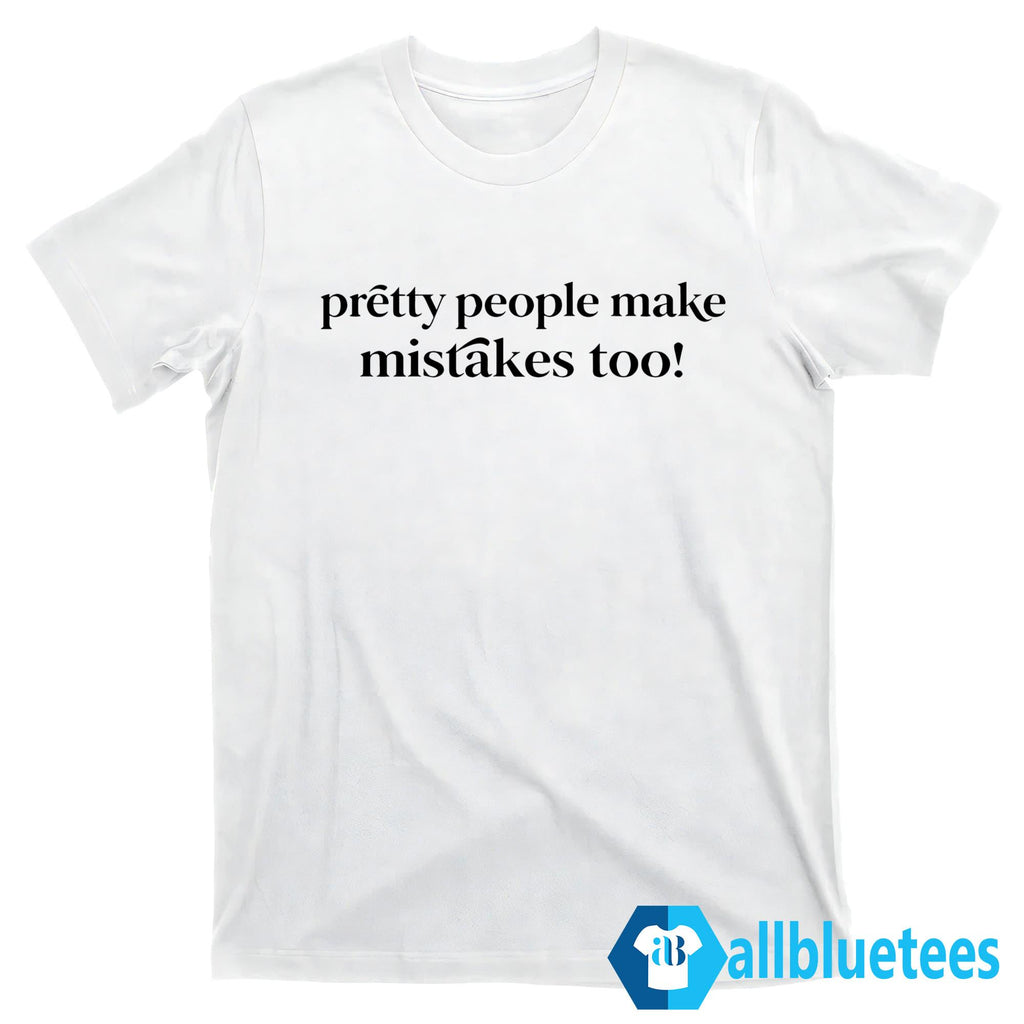 Rachel Zegler Pretty People Make Mistakes Too Shirt