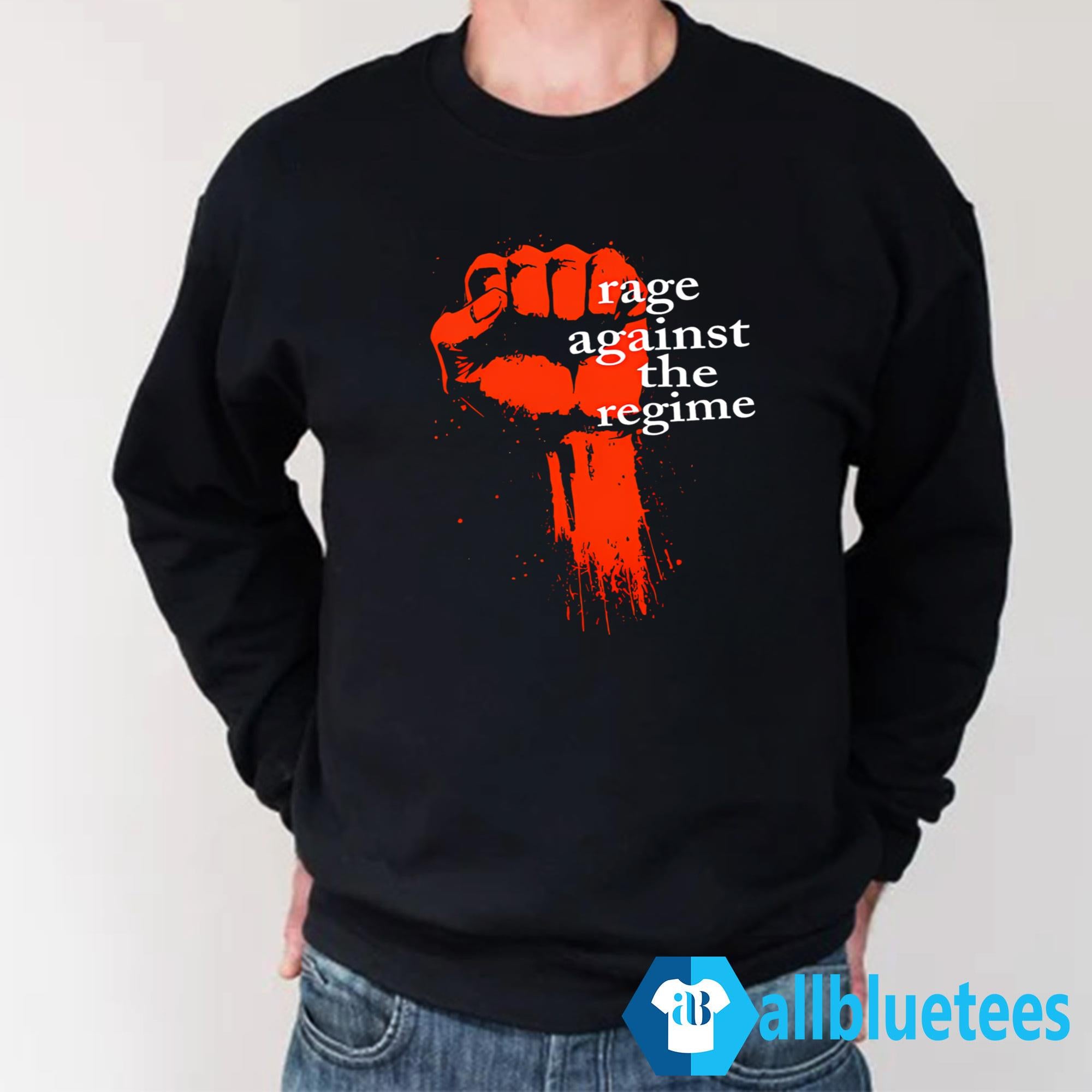 Rage Against The Regime Shirt