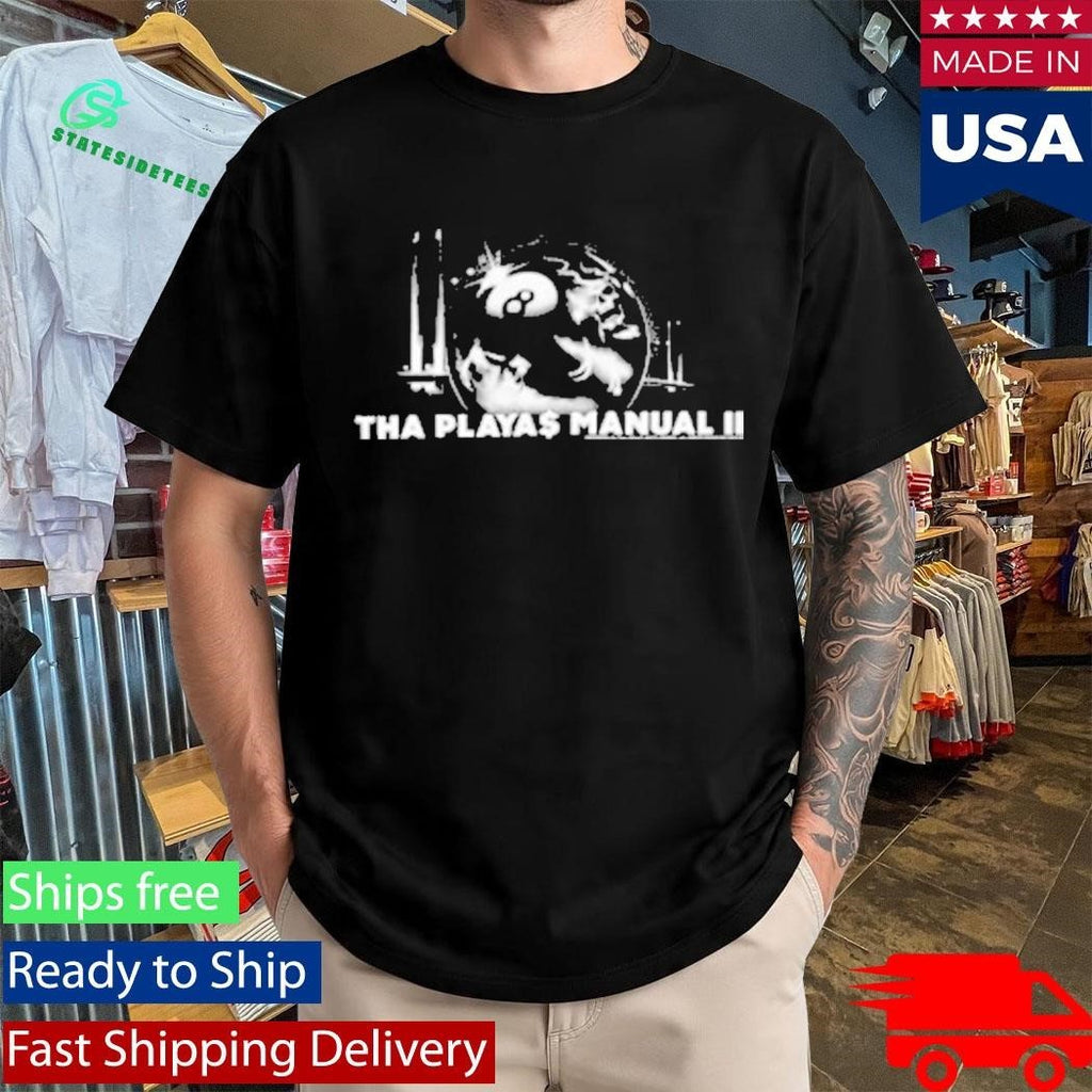 Ramirez 187 The Playa$ Manual 2 Shirt
