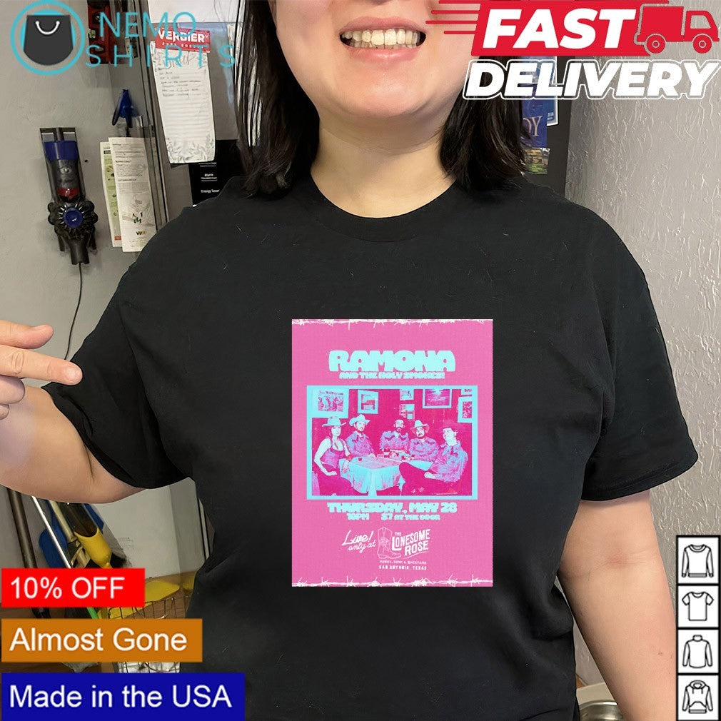 Ramona and the holy smokes the Lonesome Rose San Antonio Texas shirt