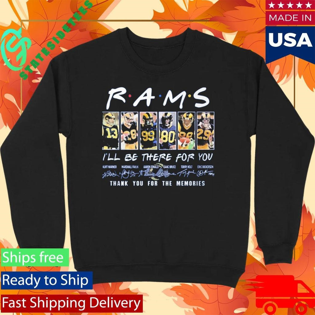 Rams I’ll Be There For You Thank You For The Memories Shirt