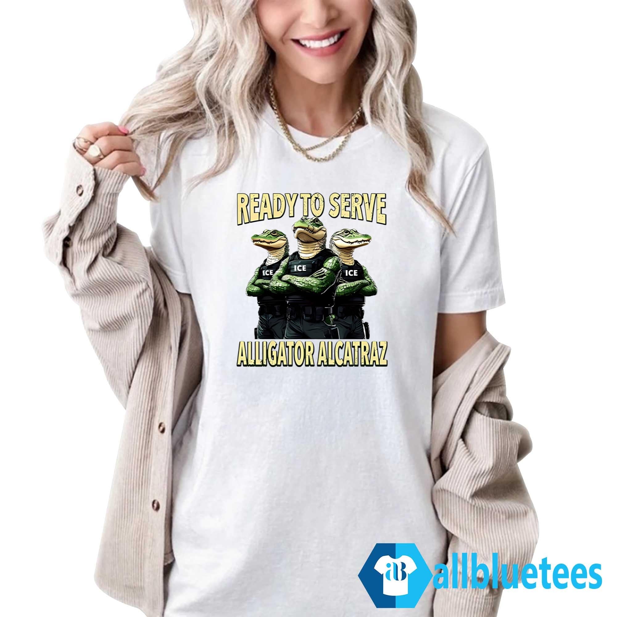 Ready To Serve Alligator Alcatraz Shirt